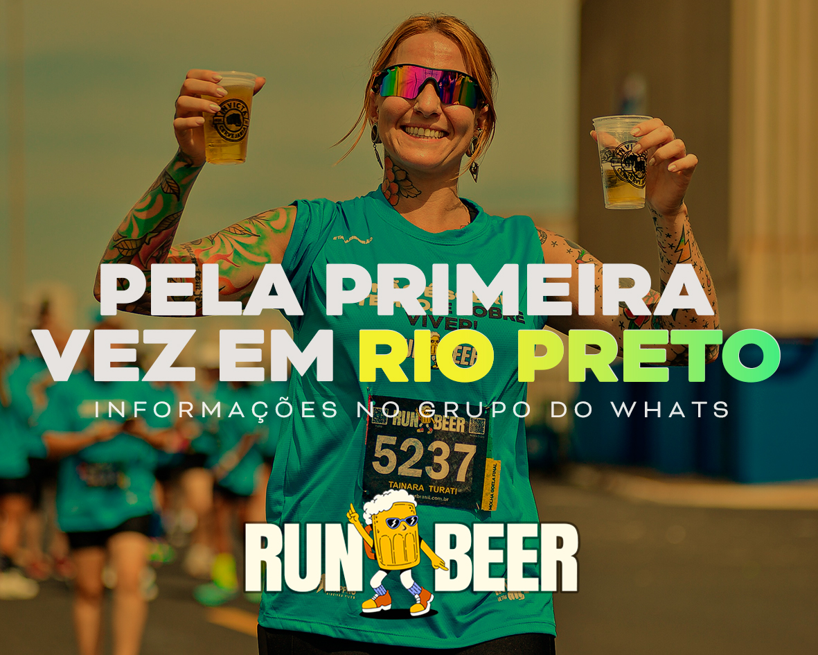 RUN BEER - ETAPA RIO PRETO